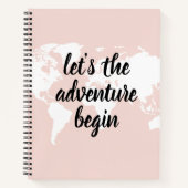 Positives Pink Das Abenteuer beginnt mit der Weltk Notizblock (Vorderseite)