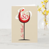 Positives Rotes Weinglas 80 so was / 80. Geburtsta Karte (Gelbe Blume)