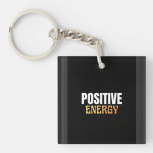 Positives T-Shirt mit Zitat Schlüsselanhänger