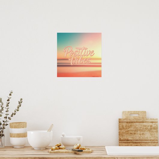 Positives Vibes Poster (Küche)