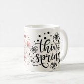 Positives Zitat Blumenvase Kaffeetasse (VorderseiteRechts)
