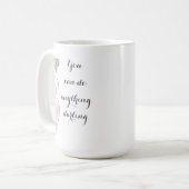 Positives Zitat Feminine Silhouette Motivation Tas Kaffeetasse (Vorderseite Links)