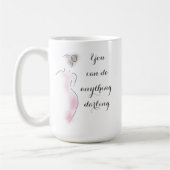 Positives Zitat Feminine Silhouette Motivation Tas Kaffeetasse (Links)