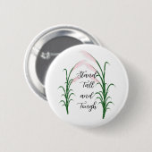 Positives Zitat: hohe und harte Liebe Button (Vorne & Hinten)
