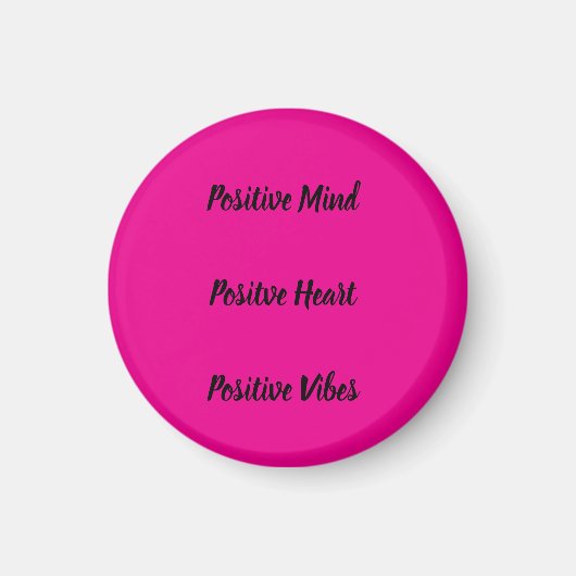 Positives Zitat Magnet (Vorne)
