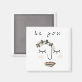 Positives Zitat, sei es, Sie sehen Linie Kunst Magnet (Vorderseite/Rückseite)