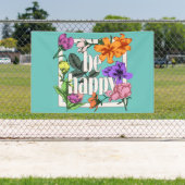 Positives Zitat Sei glücklich und Garten-Blume Banner (Insitu)