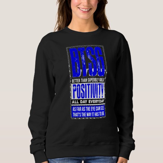 Positives Zitat Sweatshirt (Vorderseite)