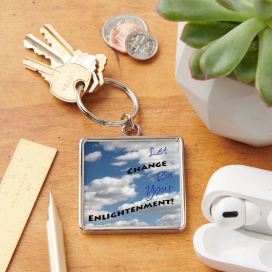 Positives Zitat Typografie Cloudy Sky Fotografy Schlüsselanhänger (Schreibtisch)