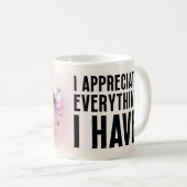 Positives Zitate Blumen-Tasse Kaffeetasse (VorderseiteRechts)