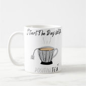 Positivi-Tee-Tasse/ Geschenk für ihn/sie Kaffeetasse (Links)
