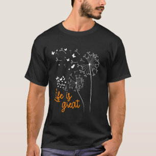 Positivität DAS LEBEN IST GROSSARTIG Löwenzahn Lus T-Shirt