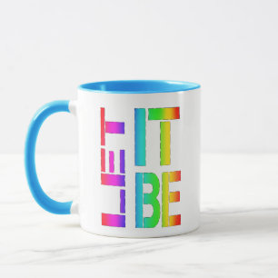 Positivität, Inspiration "Lass es sein" Tasse