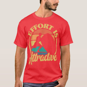Positivitäts-Bemühung ist attraktive Motivation Sp T-Shirt