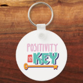 positivity is the key design  schlüsselanhänger (Vorderseite)