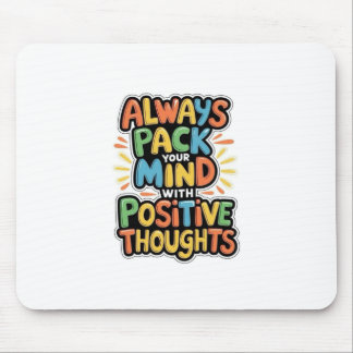Positivity Mousepad