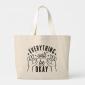 Positivity Quote Everything Will Be Okay Tote Bag Jumbo Stoffbeutel (Rückseite)