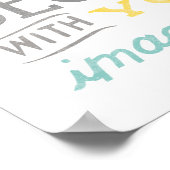 Possibility Begins With Your Imagination Poster (Ecke)