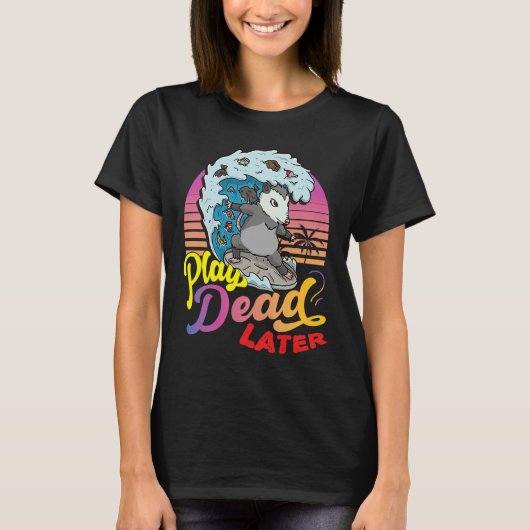 Possum 80's Play Dead Later Surfing Possum T-Shirt (Vorderseite)