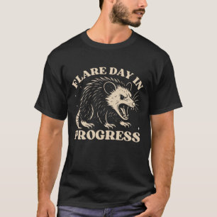 Possum Flare Day   Funny Sarcastic Opossum T-Shirt