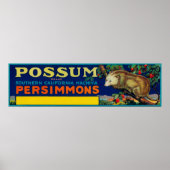 Possum Persimmon LabelSüdkalifornien Poster (Vorne)