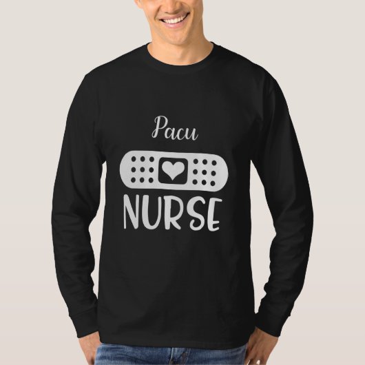 Post anesthesia care unit Nurse Pacu T-Shirt (Vorderseite)