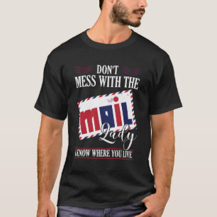 Post-Büroangestellte betrügen keine Lady T-Shirt