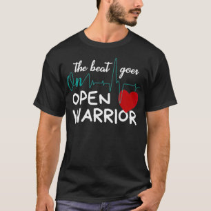 Post Heart Operation Umgehung Erholung Design Open T-Shirt