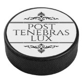 Post Tenebras Lux Eishockey Puck (3/4)