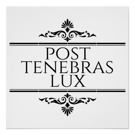 Post Tenebras Lux Poster (Vorderseite)