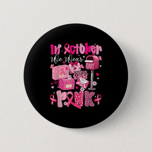 Postal Worker Breast Cancer Awareness October We W Button (Vorderseite)