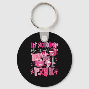 Postal Worker Breast Cancer Awareness October We W Schlüsselanhänger