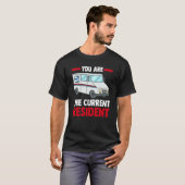 Postal Worker Mail Carrier  You Are Current Reside T-Shirt (Vorne ganz)