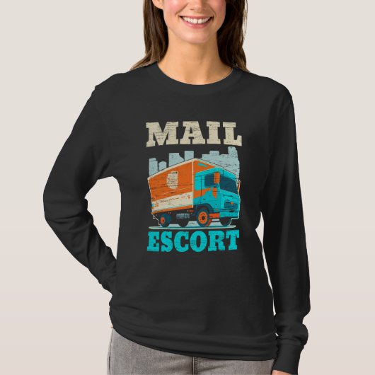 Postal Worker Mailman Delivery Shipment Mail Escor T-Shirt (Vorderseite)