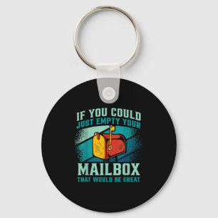 Postangestellte, wenn Sie einfach Ihre Mailbox lee Schlüsselanhänger