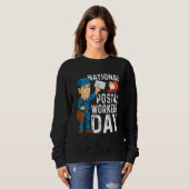 Postarbeiter am Tag der nationalen Postdienste Sweatshirt (Vorne ganz)
