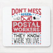Postarbeiter Funny wissen, wo Sie leben Mousepad (Vorne)