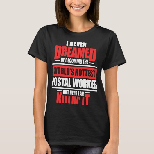 Postarbeiter Hottest Postman Mailman T-Shirt (Vorderseite)