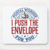 Postarbeiter Ich drücke den Umschlag für Sie Mousepad (Vorne)