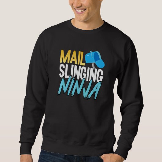 Postarbeiter Mailman Mail Slinging Ninja Sweatshirt (Vorderseite)