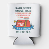 Postarbeiter Mailman Retirement Custom Dosenkühler (Vorderseite)