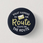 Postarbeiter Was auf der Route passiert Button (Vorderseite)