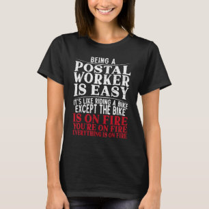 Postarbeiter zu sein, ist die Lieferung von Easy M T-Shirt
