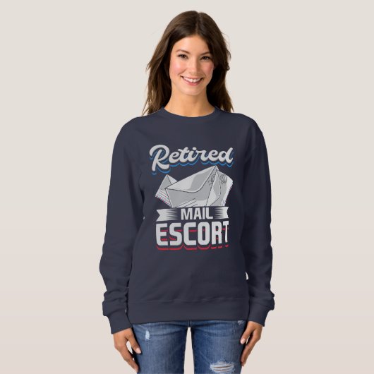 Postarbeiterruhestand Funny Remüde Mailman Sweatshirt (Vorne ganz)