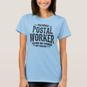 Postarbeiterruhestand Mailman Funny T-Shirt (Vorderseite)