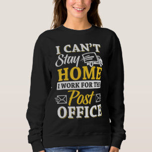 Postbeförderer Ich arbeite für Post Sweatshirt