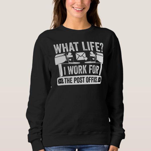 Postbeförderer Postleitzahl Lebensdauer der Post Sweatshirt (Vorderseite)