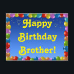 Postcard Happy Birthday Brother Postkarte<br><div class="desc">Postcard Happy Birthday Brother</div>