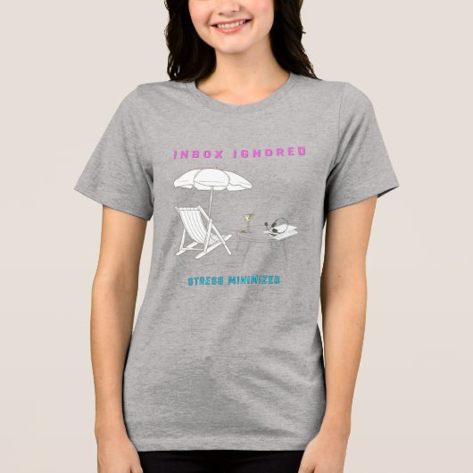 Posteingang vernachlässigt, Stress minimiert Tri-Blend Shirt (Vorderseite)