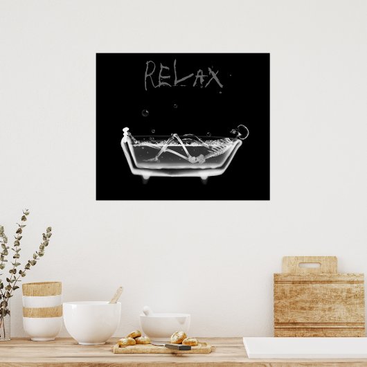 Poster- B&W Relax X-Ray Skeleton Bath Time Poster (Küche)